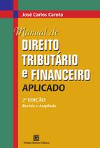 Livro - Manual de Direito Tributário e Financeiro Aplicado