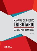 Livro Manual de Direito Tributário (Sergio Pinto Martins)