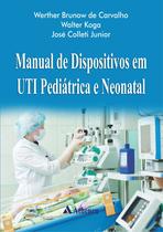 Livro - Manual de Dispositivos em UTI Pediátrica e Neonatal