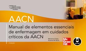 Livro - Manual de Elementos Essenciais de Enfermagem em Cuidados Críticos da AACN