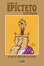 Livro Manual de Epicteto ilustrado: A arte de viver como um estoico Livro Manual de Epicteto ilustrado: A arte de viver como um estoico