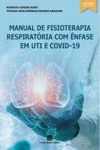 Livro - Manual de Fisioterapia Respiratória com ênfase em UTI e COVID-19