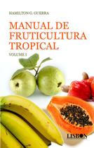 Livro - Manual de Fruticultura Tropical Livro - Manual de Fruticultura Tropical