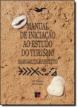 Livro Manual De Iniciação Ao Estudo Do Turismo