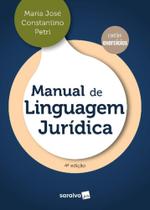 Livro - Manual de Linguagem Jurídica - 4ª Edição 2023