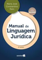 Livro Manual de Linguagem Jurídica Maria Jose Constantino Petri
