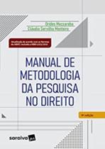 Livro Manual de Metodologia da Pesquisa no Direito Claudia Servilha Monteiro