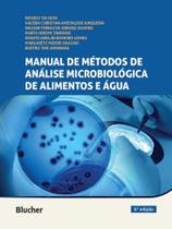 Livro - Manual De Metodos De Analise Microbiologica De Alimentos E Agua - Silva/junqueira/silv - Edgard Blucher