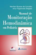 Livro - Manual de monitoração hemodinâmica em pediatria Livro - Manual de monitoração hemodinâmica em pediatria