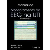 Livro - Manual de Monitoramento Do EEG na UTI - Laroche - DiLivros