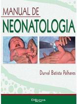 Livro Manual De Neonatologia - Di Livros