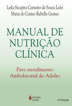 Livro - Manual de nutrição clínica para atendimento ambulatorial do adulto Livro - Manual de nutrição clínica para atendimento ambulatorial do adulto