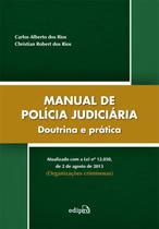 Livro - Manual de polícia judiciária: Doutrina e prática