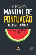 Livro - Manual de pontuação - Teoria e prática Livro - Manual de pontuação - Teoria e prática