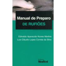 Livro - Manual de Preparo de Rufiões - Martins - Medvet Livro - Manual de Preparo de Rufiões - Martins - Medvet