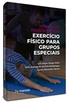 Livro - Manual de Prescrição do Exercício Físico para Grupos Especiais