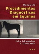 Livro - Manual de Procedimentos Diagnósticos em Eqüinos Livro - Manual de Procedimentos Diagnósticos em Eqüinos