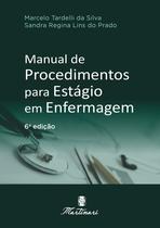 Livro : Manual de Procedimentos para Estágio em Enfermagem 6ª Edição - ATUALIZADO + Caneta Seringa