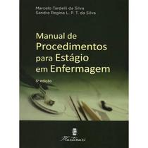 Livro Manual De Procedimentos Para Estagio Em Enfermagem - Martinari