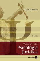 Livro - Manual de psicologia jurídica - 5ª edição de 2018