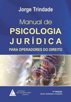 Livro Manual de Psicologia Jurídica Para Operadores do Direito, 9ª Edição 2020 - Livraria Do Advogado Editora