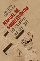 Livro - Manual de Sobrevivência do Cristão no Séc. XXI