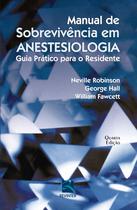 Livro - Manual de Sobrevivência em Anestesiologia Livro - Manual de Sobrevivência em Anestesiologia