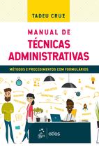 Livro - Manual de Técnicas Administrativas - Métodos e Procedimentos com Formulários