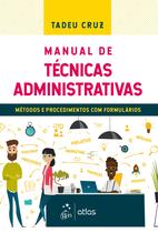 Livro - Manual de Técnicas Administrativas - Métodos e Procedimentos com Formulários
