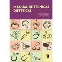 Livro - Manual de Técnicas Dietéticas - Bizon *** - Yendis