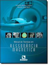 Livro - Manual De Tecnicas Em Ressonancia Magnetica Livro - Manual De Tecnicas Em Ressonancia Magnetica