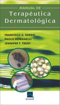 Livro - Manual de Terapêutica Dermatologica Livro - Manual de Terapêutica Dermatologica