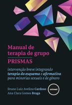 Livro - Manual de Terapia de Grupo PRISMAS Livro - Manual de Terapia de Grupo PRISMAS