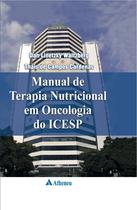 Livro - Manual de terapia nutricional em oncologia do ICESP