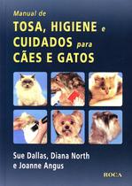 Livro - Manual de Tosa, Higiene e Cuidados para Cães e Gatos