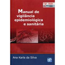 Livro - Manual de Vigilância e Epidemiológica e Sanitária - Silva