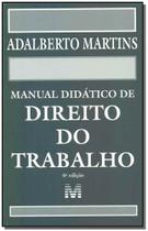 Livro - Manual didático de Direito do Trabalho - 6 ed./2019 Livro - Manual didático de Direito do Trabalho - 6 ed./2019