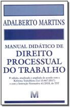 Livro - Manual didático de Direito Processual do Trabalho - 8 ed./2019