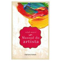Livro Manual Do Artista - MARTINS FONTES EDITORA Livro Manual Do Artista - MARTINS FONTES EDITORA