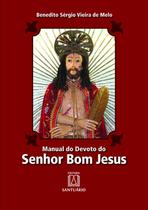 Livro - Manual do devoto do Senhor Bom Jesus Livro - Manual do devoto do Senhor Bom Jesus