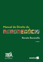 Livro - Manual Do Direito Do Agronegócio - 3ª edição 2024