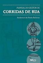 Livro - Manual do Gestor de Corridas de Rua - Barbosa - Phorte