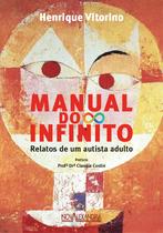 Livro - Manual do infinito - Relatos de uma pessoa autista