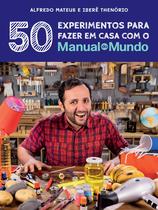 Livro - Manual do Mundo: 50 experimentos para fazer em casa