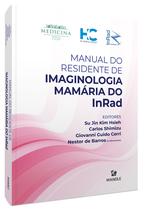 Livro - Manual do Residente de Imaginologia Mamária do InRad Livro - Manual do Residente de Imaginologia Mamária do InRad