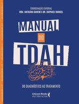 Livro - Manual Do Tdah - Do Diagnostico Ao Tratamento