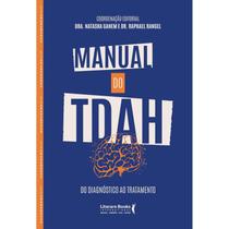 Livro - Manual do TDAH: Do Diagnóstico ao Tratamento, por Natasha Ganem e Raphael Rangel - Editora Literare Books Livro - Manual do TDAH: Do Diagnóstico ao Tratamento, por Natasha Ganem e Raphael Rangel - Editora Literare Books