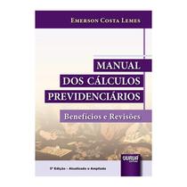 Livro - Manual Dos Calculos Previdenciarios - Lemes
