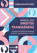 Livro - Manual dos Direitos Transgênero - 1ª Edição 2025