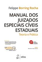Livro - Manual dos Juizados Especiais Cíveis Estaduais - Teoria e Prática
